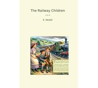 The Railway Children (Classic Books)
