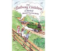 The Railway Children : Illustrated by Peter Bailey