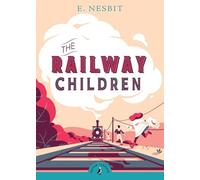The Railway Children: (Puffin Classics)