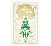 The Railway Children: (Puffin Clothbound Classics)