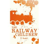 The Railway Children (Scholastic Classics)