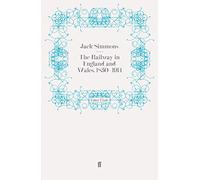 The Railway in England and Wales, 1830-1914