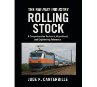 The Railway Industry: Rolling Stock