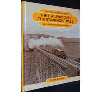 The Railway Over the Stainmore Pass: Post-War Boom and Bust on the North Trans Pennine