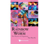 The Rainbow and the Worm: The Physics of Organisms (3rd edition)