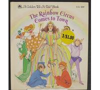 The Rainbow Circus comes to Town (A Golden Tell-A-Tale Book) by Joanne Ryder (1985-08-01)