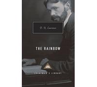 The Rainbow: D.H. Lawrence (Everyman’s Library Contemporary Classics)