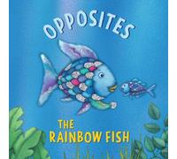 The Rainbow Fish: Opposites