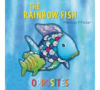 The Rainbow Fish: Opposites