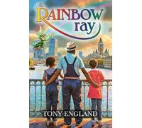 The Rainbow Ray: A Musical Book
