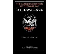 The Rainbow (The Cambridge Edition of the Works of D. H. Lawrence)
