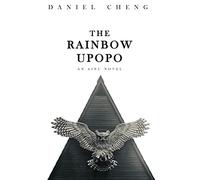 THE RAINBOW UPOPO: An Ainu novel
