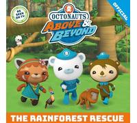Octonauts Above & Beyond: The Rainforest Rescue: (Octonauts Above & Beyond)