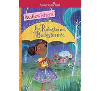 The Rainstorm Brainstorm (American Girl(r) Welliewishers(tm))