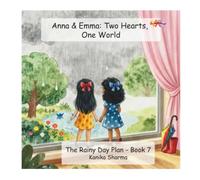 The Rainy Day Plan - Book 7 (Anna & Emma - Two Hearts, One World)