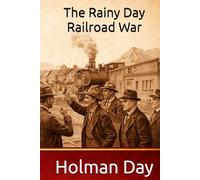 The Rainy Day Railroad War