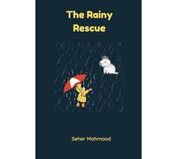 The Rainy Rescue