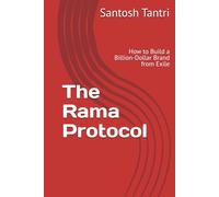 The Rama Protocol: How to Build a Billion-Dollar Brand from Exile