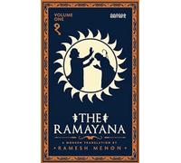 The Ramayana: A Modern Translation: Volume I