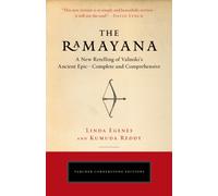 The Ramayana : A New Retelling of Valmiki's Ancient Epic--Complete and Comprehensive