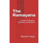The Ramayana: An Epic of Dharma, Devotion, and Destiny (Pathways to Self-Realization)