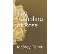 The Rambling of Rose