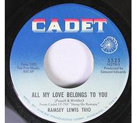 The Ramsey Lewis Trio - Ramsey Lewis Trio 45 RPM All My Love Belongs To You / A Hard Day's Night