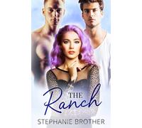 The Ranch: A Second Chance Romance (Fashionable Friends)