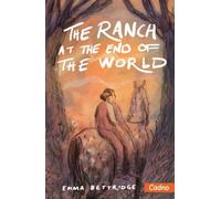 The Ranch at the End of the World