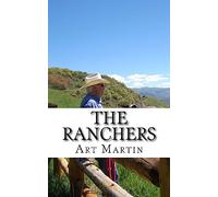 The Ranchers: A Modern Family's Inspiring Odyssey
