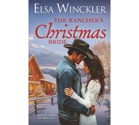 The Rancher's Christmas Bride (The Westons of Montana)