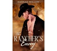 The Rancher's Envoy (Love in Golden Creek)