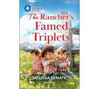 The Rancher's Famed Triplets: 18 (Dawson Family Ranch)