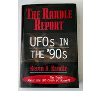 The Randle Report: UFOs in the 90s