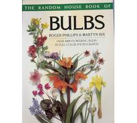The Random House Book of Bulbs