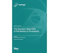 The Random Walk Path of Pál Révész in Probability