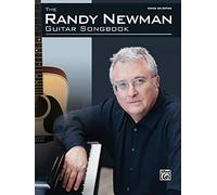 The Randy Newman Guitar Songbook: Guitar Songbook Edition