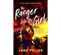 The Ranger Gets His Girl