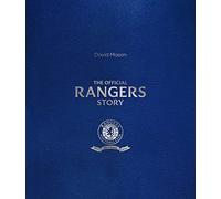 The Rangers Story: The Official Volume on the History of Rangers Football Club: 150 Years of a Remarkable Football Club (LEATHER BOUND EDITION)