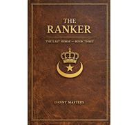 The Ranker: Book Three: The Last Horse Series: 3
