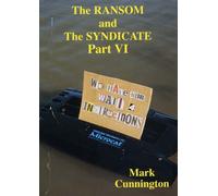 The Ransom and the Syndicate: Pt. 6 (Syndicate Series)