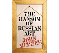 The Ransom of Russian Art