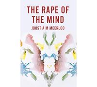The Rape Of The Mind