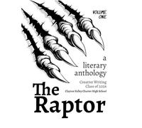 The Raptor: Volume 1: A Literary Anthology (The Raptor: A Literary Anthology)