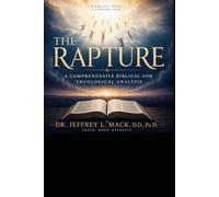The Rapture Doctrine: A Comprehensive Biblical and Theological Analysis