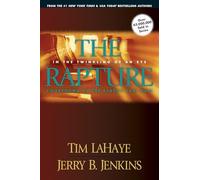 The Rapture: In the Twinkling of an Eye: Countdown to the Earth's Last Days (Before They Were Left Behind): 03 (Before They Were Left Behind S.) (Left Behind Prequels)