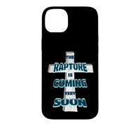 The Rapture Is Coming Very Soon Christian Faith Design Case for iPhone 14 Plus