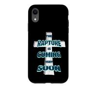 The Rapture Is Coming Very Soon Christian Faith Design Case for iPhone XR