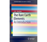 The Rare Earth Elements: An Introduction (SpringerBriefs in Earth Sciences)