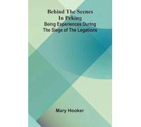 The Rare Earths Their Occurrence, Chemistry, and Technology (Edition2): Being experiences during the siege of the Legations